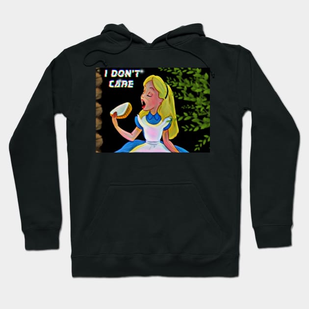 I DON'T CARE Hoodie by wonderwoman0317